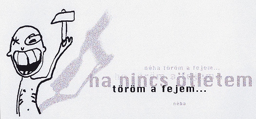 Nha trm a fejem...